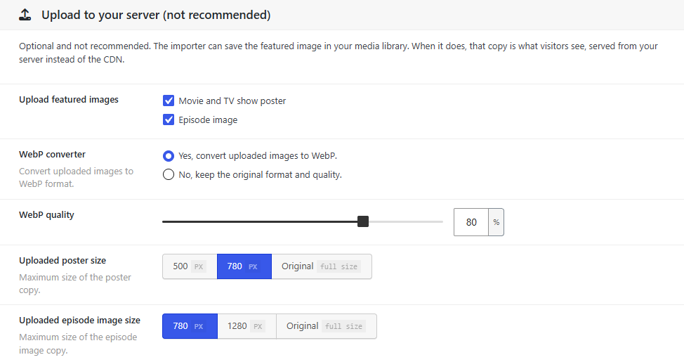 The Upload to your server section, with Upload featured images, WebP converter, WebP quality and the uploaded sizes