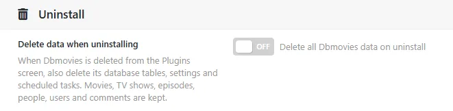 Dbmovies › Settings › Main settings, with the Delete data when uninstalling option