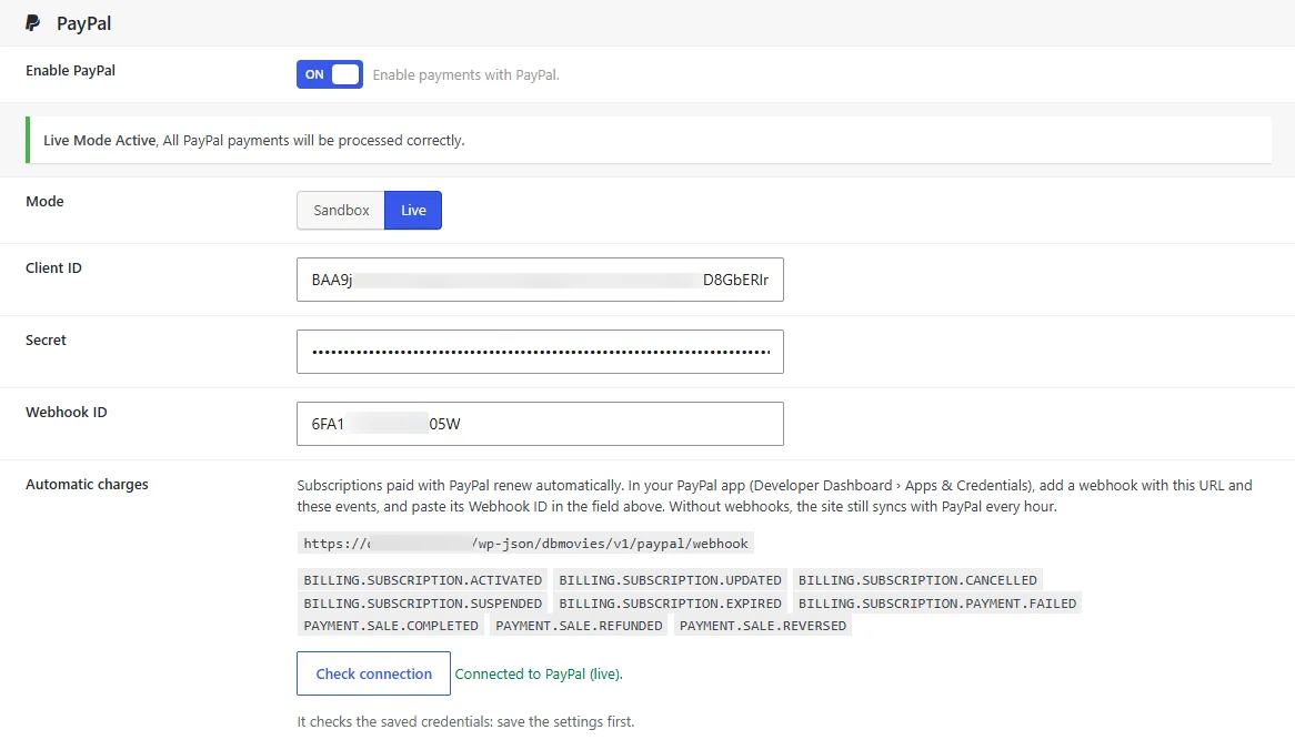Settings › Subscriptions › Payments, PayPal section, with Mode, Client ID, Secret, Webhook ID and the Automatic charges box with the webhook URL